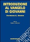 Introduzione al Vangelo di Giovanni libro