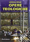 Lessico delle opere teologiche libro