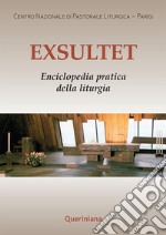 Exsultet. Enciclopedia pratica della liturgia