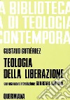 Teologia della liberazione. Prospettive libro