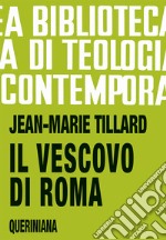 Il vescovo di Roma libro