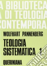 Teologia sistematica. Vol. 1 libro