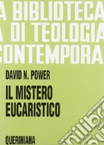 Il mistero eucaristico. Infondere nuova vita alla tradizione