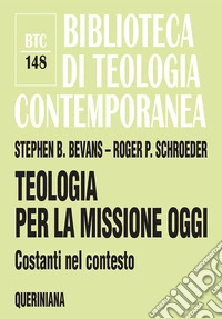 Teologia per la missione oggi. Costanti nel contesto