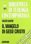 Il Vangelo di Gesù Cristo libro