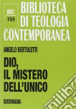 Dio, il mistero dell'unico