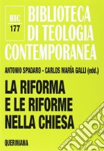 La riforma e le riforme nella Chiesa libro