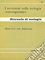 I novissimi nella teologia contemporanea libro