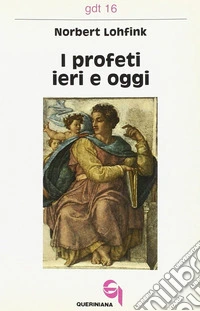 I profeti ieri e oggi