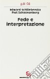 Fede e interpretazione libro