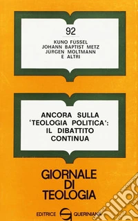 Ancora sulla «Teologia politica»: il dibattito continua libro