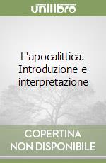 L'apocalittica. Introduzione e interpretazione