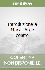 Introduzione a Marx. Pro e contro