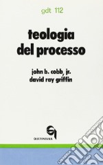 Teologia del processo. Una esposizione introduttiva