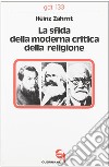 La sfida della moderna critica della religione libro