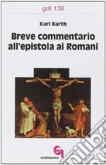 Breve commentario all'Epistola ai Romani libro