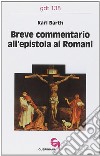 Breve commentario all'Epistola ai Romani libro