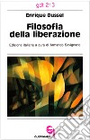 Filosofia della liberazione libro