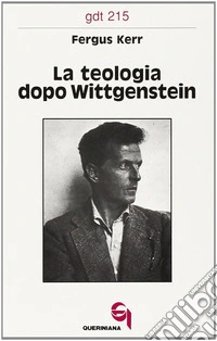 La teologia dopo Wittgenstein libro