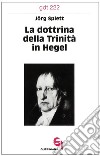 La dottrina della trinità in Hegel libro