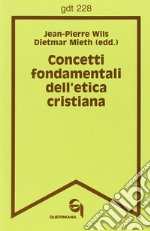 Concetti fondamentali dell'etica cristiana