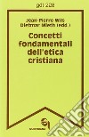 Concetti fondamentali dell'etica cristiana libro