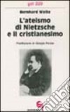 L'ateismo di Nietzsche e il cristianesimo libro di Welte Bernhard