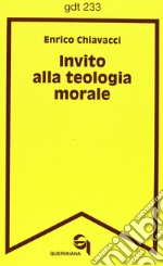 Invito alla teologia morale libro