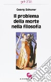 Il problema della morte nella filosofia libro