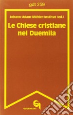 Le chiese cristiane nel Duemila