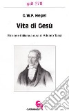 Vita di Gesù libro