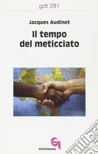 Il tempo del meticciato libro