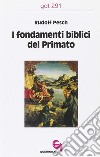 I fondamenti biblici del primato libro di Pesch Rudolf C.