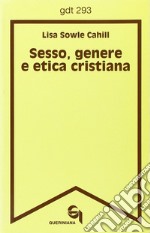 Sesso, genere e etica cristiana libro