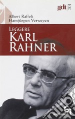 Leggere Karl Rahner libro