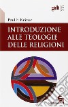Introduzione alle teologie delle religioni libro