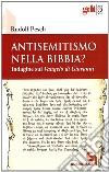 Antisemitismo nella Bibbia? Indagine sul Vangelo di Giovanni libro di Pesch Rudolf C.