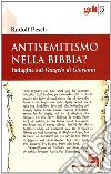 Antisemitismo nella Bibbia? Indagine sul Vangelo di Giovanni libro