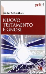 Nuovo testamento e gnosi