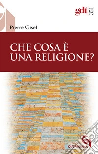 Che cosa è una religione?