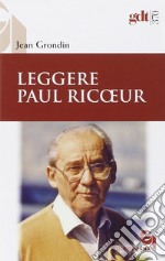 Leggere Paul Ricoeur libro