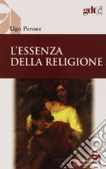 L'essenza della religione libro