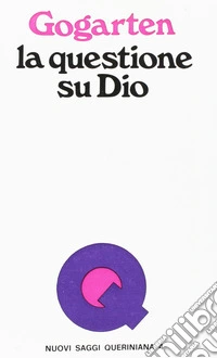 La questione su Dio