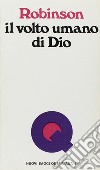 Il volto umano di Dio libro