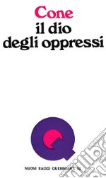 Il dio degli oppressi libro