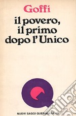 Il povero, il primo dopo l'unico. I volti storici del povero libro