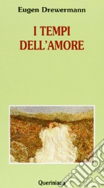 I tempi dell'amore libro