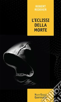 L'eclissi della morte