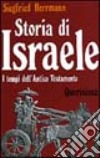 Storia di Israele. I tempi dell'Antico Testamento libro