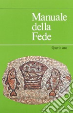 Manuale della fede libro